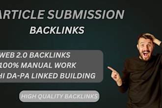 do high quality article submission backlinks manually for google top ranking