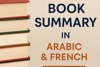 create a clear and short summary of your book french arabic or english