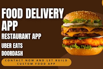 develop food delivery app multi restaurant app ecommerce app or donation app