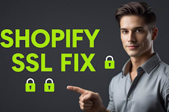 fix shopify SSL issues and make your store fully secure, fix shopify bug issue