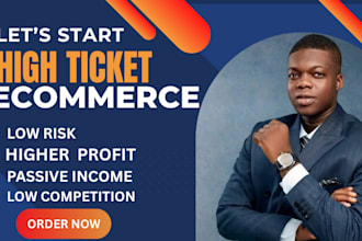 create and launch high ticket dropshipping ecom store system