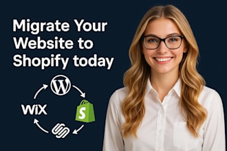 migrate wix site, wordpress site, squarespace website to shopify professionally