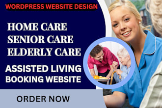 design elderly care website, home care, elderly care, leads, senior care website