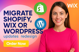 migrate shopify to wix, wordpress to shopify, website updates, wix to shopify