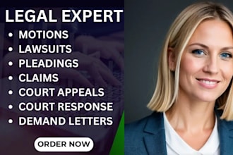 draft court documents, lawsuits, motions, complaints, appeals, notice, services