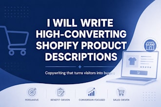 write high converting shopify product descriptions and copywriting