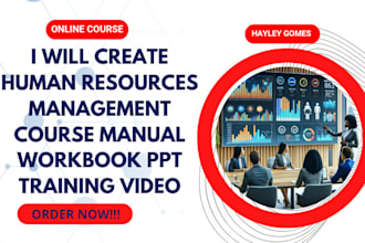 create human resources management course, manual, workbook, PPT, training video