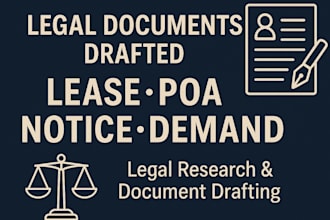 draft lease agreements, poa, demand letters, and legal notices