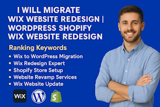 migrate wix, website design, wordpress, shopify store update, wix website design