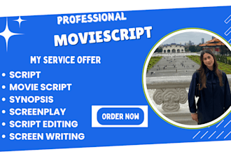write movie script screenplay feature film screenwriting film script editing
