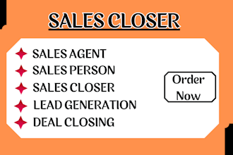 be your sales closer, sales person, sales agent, sales representative