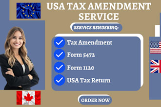 file amended tax returns, US tax return, form 5472, 1120, 1040 to irs