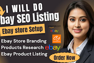 do ebay listing, open ebay seller account, ebay store setup, ebay seo, ebay