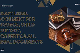 draft divorce custody and property legal documents for california cases