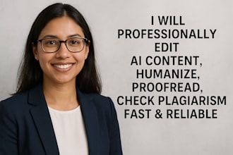 edit format and proofread academic writing and humanize ai generated content