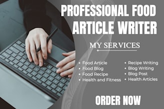 write engaging and SEO food articles for your blog, healthy eating content