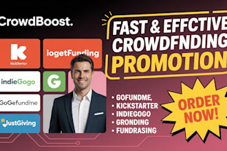 do crowdfunding campaign promotion, gofundme campaign promotion and kickstarter