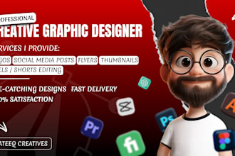 be your creative graphic designer for all digital needs