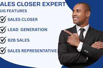 be your high ticket sales closer sales representative close deal lead generation