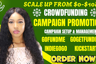 do crowdfunding campaign promotion indiegogo kickstarter gofundme fundraising