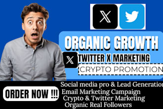 do twitter x marketing crypto promotion to gain real organic social media growth
