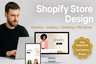 design shopify website fashion website jewelry store clothing store pet store