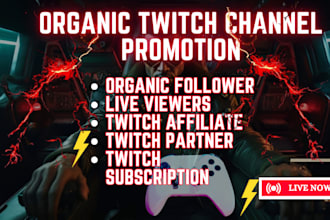do twitch channel promotion to bring subs,  chatters, live viewers, followers