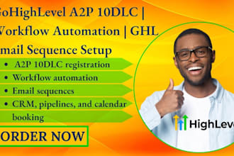 do gohighlevel a2p 10dlc gohighlevel workflow automation ghl email sequence