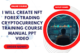 create nft, forex trading and cryptocurrency training course, manual, ppt, video