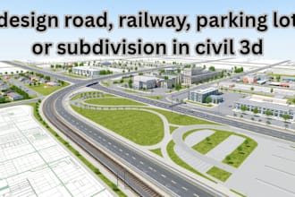 design road, railway, parking lot or subdivision in civil 3d