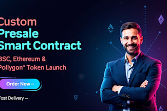 develop presale smart contract for bsc, eth or polygon token launch