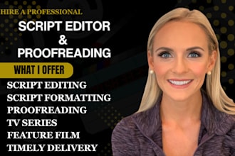 rewrite, edit, and format your screenplay, film script, TV series, movie script