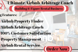 be your ultimate airbnb arbitrage coach for building a 6 figure rental business
