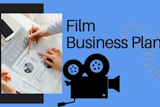 do film business plan, film pitch deck, film production budget, financial plan
