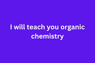 teach and lecture you organic chemistry