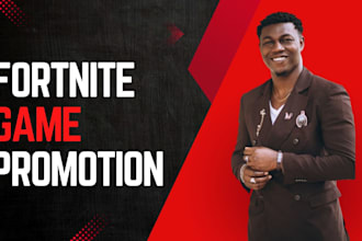 fortnite game promotion uefn fortnite game marketing fortnite map promotion
