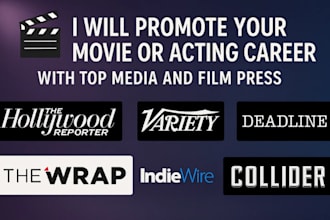 promote your movie or acting career with top media and film press
