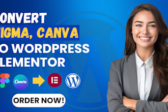 convert figma to wordpress, canva to wordpress with elementor