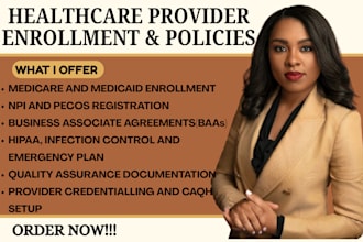 provide medicare and medicaid enrollment, npi reg, and complete credentialing se