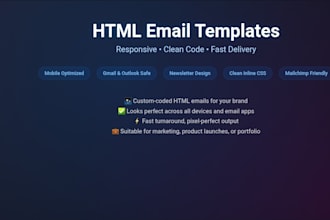 design professional and responsive HTML email templates for gmail and mailchimp