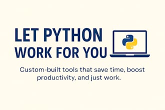 create custom python tools for automation, scraping, or data tasks