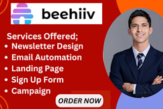 do beehiiv account setup, newsletter template design, and landing page creation