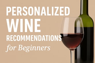 help you start your wine journey with personalized recommendations