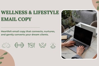 write email copy for lifestyle and wellness coaches