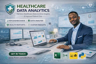 analyze your healthcare data and build interactive power bi or excel dashboard