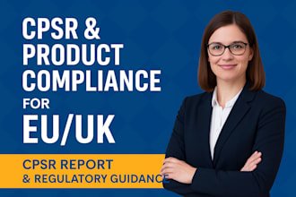 do cpsr report, pif, msds, sds, gmp,toxicology  and product compliance for eu UK
