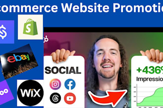 promote etsy, shopify, wix, woocommerce, ebay, stanstore to boost 10x sales