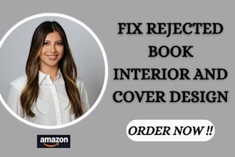 fix rejected book and ebook interior and cover design