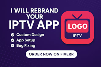 rebrand iptv app tivimate ibo player for android live streaming