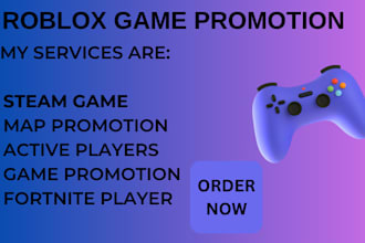 do roblox game promomotion roblox marketing steam game